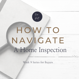 How to Navigate a Home Inspection